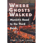 Where Ghosts Walked: Munich's Road to the Third Reich - Hardcover