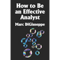 How to Be an Effective Analyst - Paperback