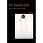 The Omaha Tribe, Volume 2 - Paperback
