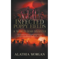 Infected Poppy Fields: A World War Disaster - Paperback