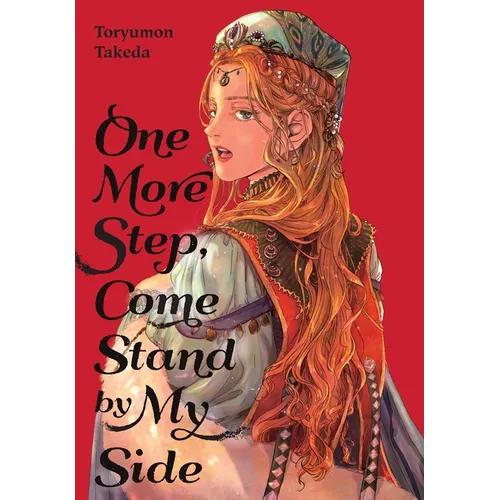 One More Step, Come Stand by My Side - Paperback