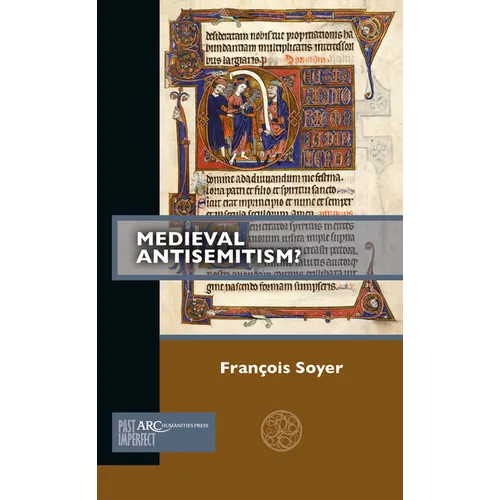 Medieval Antisemitism? - Paperback