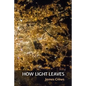 How Light Leaves - Paperback