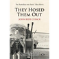 They Hosed Them Out - Paperback