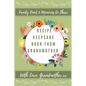 Recipe Keepsake Book From Grandmother: Create Your Own Recipe Book - Hardcover