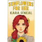 Sunflowers For Her - Paperback