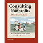 Consulting with Nonprofits: A Practitioner's Guide - Paperback