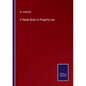 A Handy Book on Property Law - Paperback