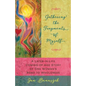 Gathering the Fragments of Myself: A Later-in-Life Coming-of-Age Story of One Woman's Road to Wholeness - Paperback