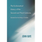 The Ecclesiastical History of the Second and Third Centuries - Paperback