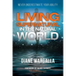 Living Supernatural in the Natural World: Never Underestimate Your Ability - Paperback
