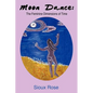 Moon Dance: The Feminine Dimensions of Time - Paperback