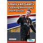 Louis van Gaal's Coaching Philosophy and Practices - Paperback