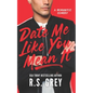 Date Me Like You Mean It - Paperback