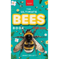 Bees The Ultimate Bee Book for Kids: Interactive Pollinator Discovery Guide with Honeybee Facts, Species Photos, Quiz & Puzzle for Ages 8-12 - Hardcover