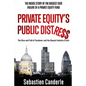 Private Equity's Public Distress: The Rise and Fall of Candover and the Buyout Industry Crash - Paperback