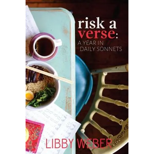 Risk a Verse: A Year in Daily Sonnets - Paperback