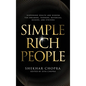 Simple Rich People - Hardcover