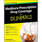 Medicare Prescription Drug Coverage for Dummies - Paperback