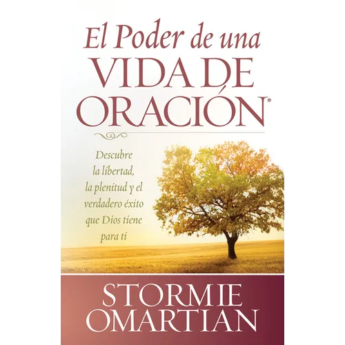 El Poder de Una Vida de Oracion - Paperback