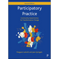 Participatory Practice: Community-Based Action for Transformative Change - Paperback