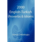 2000 English-Turkish Proverbs & Idioms - Paperback