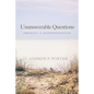 Unanswerable Questions - Paperback