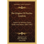 The Origins of Psycho-Analysis: Letters to Wilhelm Fliess, Drafts and Notes, 1887-1902 - Paperback