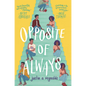 Opposite of Always - Hardcover