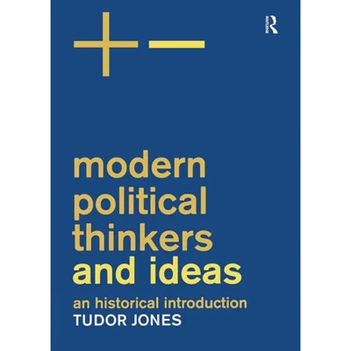 Modern Political Thinkers and Ideas: An Historical Introduction - Paperback
