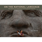 On the National Language: The Poetry of America's Endangered Tongues - Hardcover