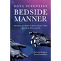 Data Scientist Bedside Manner - Paperback