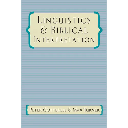 Linguistics & Biblical Interpretation - Paperback