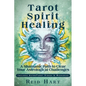 Tarot Spirit Healing: A Shamanic Path to Clear Your Astrological Challenges - Paperback