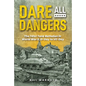 Dare All Dangers: The 741st Tank Battalion in World War II, D-Day to Ve-Day - Hardcover