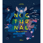 Nocturnal: Animals After Dark - Hardcover