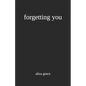 forgetting you - Paperback