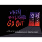 When the Lights Go Out - Paperback