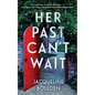 Her Past Can't Wait - Paperback