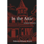 In the Attic - Paperback