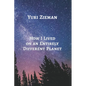 How I Lived on an Entirely Different Planet - Paperback
