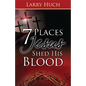 7 Places Jesus Shed His Blood - Paperback