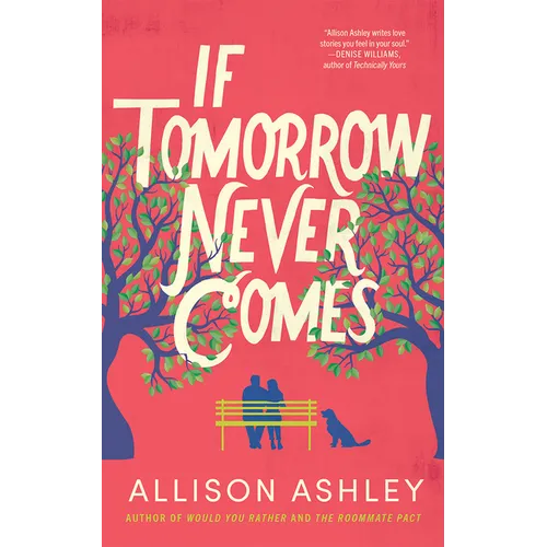 If Tomorrow Never Comes - Paperback