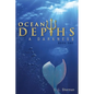 Ocean Depths: A Darkness - Paperback