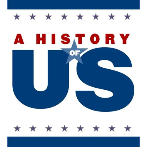 An Age of Extremes Middle/High School Teaching Guide, a History of Us: Teaching Guide Pairs with a History of Us Book 8 - Paperback