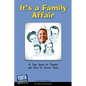 It's a Family Affair: A Teen Guide to Parents and How to Survive Them - Paperback