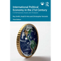 International Political Economy in the 21st Century: Contemporary Issues and Analyses - Paperback