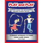 PLAY and PLAY PIANO BOOK FOR BEGINNERS REVISED STUDENT EDITION: A Unique Approach to Piano Using Game Songs - Paperback