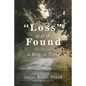 "Loss" and Found: A Blip in Time - Paperback
