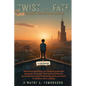 Twist of Fate: Finding the Silver Lining - Paperback